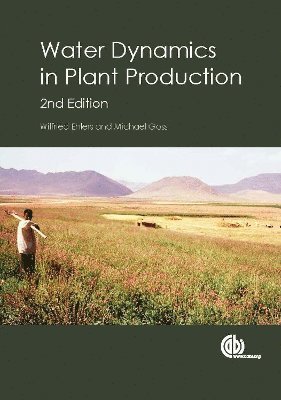 Water Dynamics in Plant Production 1