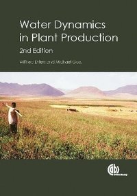 bokomslag Water Dynamics in Plant Production