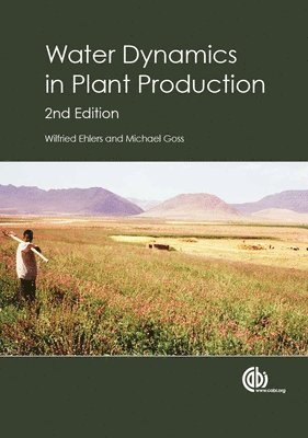 bokomslag Water Dynamics in Plant Production