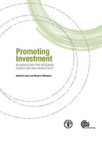 bokomslag Promoting Investment in Agriculture for Increased Production and Productivity