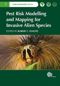 bokomslag Pest Risk Modelling and Mapping for Invasive Alien Species