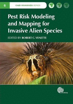 bokomslag Pest Risk Modelling and Mapping for Invasive Alien Species