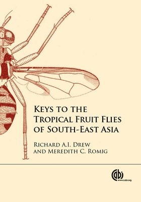 bokomslag Keys to the Tropical Fruit Flies of South-East Asia