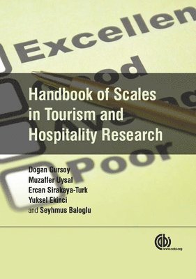 Dogan Gursoy, Muzaffer Uysal, Ercan Sirakaya-Turk, Yuksel Ekinci, Seyhmus Baloglu - Handbook of Scales in Tourism and Hospitality Research, Inbunden