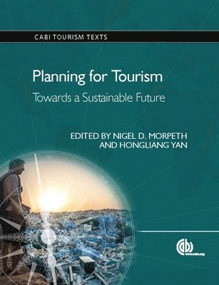 Nigel Morpeth - Planning for Tourism, Häftad