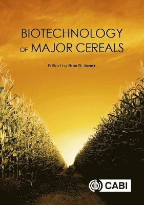 Huw Jones, UK) Jones, Huw (Prof. Translational Genomics for Plant Breeding, Aberystwyth University - Biotechnology of Major Cereals, Inbunden