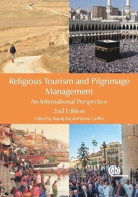 Razaq Raj, Kevin Griffin - Religious Tourism and Pilgrimage Management, Inbunden