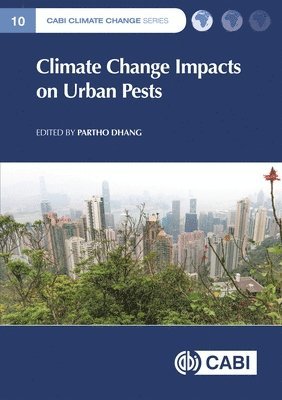 Partho Dhang - Climate Change Impacts on Urban Pests, Inbunden