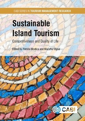 Patrizia Modica, Muzaffer Uysal - Sustainable Island Tourism, Inbunden