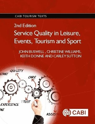 Service Quality in Leisure, Events, Tourism and Sport 1