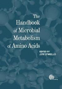 bokomslag Handbook of Microbial Metabolism of Amino Acids, The