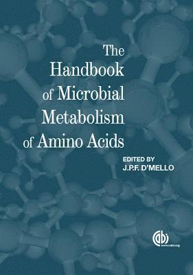 Handbook of Microbial Metabolism of Amino Acids, The 1