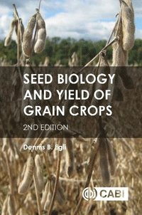 bokomslag Seed Biology and Yield of Grain Crops