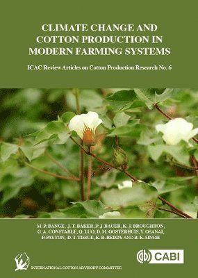 Climate Change and Cotton Production in Modern Farming Systems 1