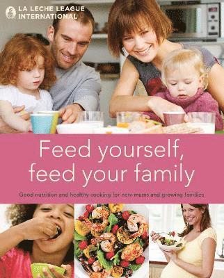 bokomslag Feed Yourself, Feed Your Family