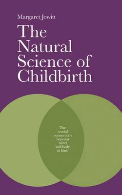 bokomslag The Natural Science of Childbirth