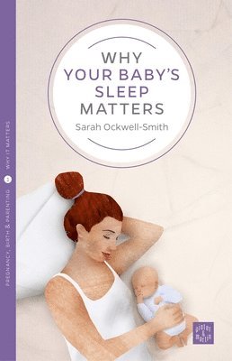 Why Your Baby's Sleep Matters 1
