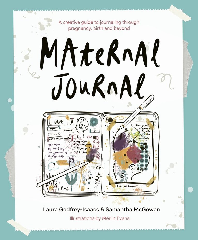 Laura Godfrey-Isaacs, Samantha McGowan - Maternal Journal, Häftad