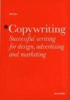 Mark Shaw - Copywriting: Successful Writing for Design, Advertising, and Marketing, Häftad