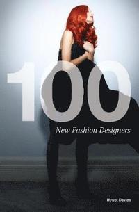 bokomslag 100 New Fashion Designers