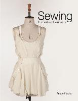 Sewing for Fashion Designers 1