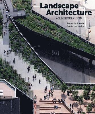 Robert Holden, Jamie Liversedge - Landscape Architecture, Häftad