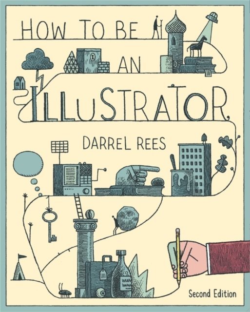 How to be an Illustrator, Second Edition 1