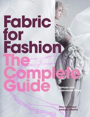 Fabric for Fashion: The Complete Guide