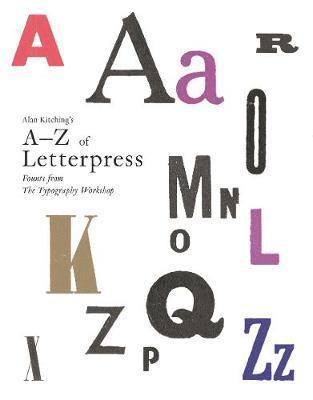 Alan Kitching's A-Z of Letterpress 1