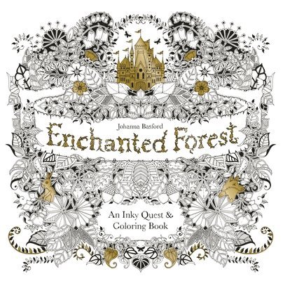 Enchanted Forest:an Inky Quest and Coloring Book for Adults