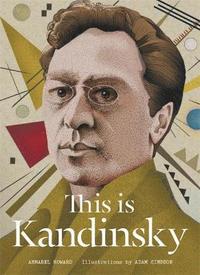 bokomslag This is Kandinsky