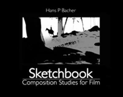 Sketchbook: Composition Studies for Film 1