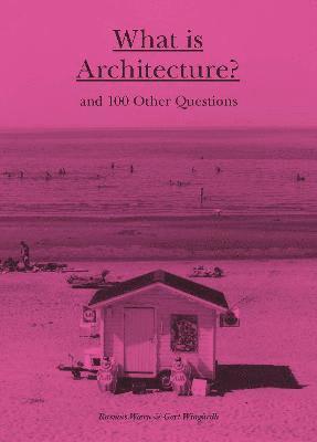 What is Architecture? 1