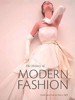 bokomslag The History of Modern Fashion