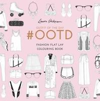 bokomslag #OOTD: Fashion flat lays to colour in