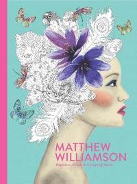 bokomslag Matthew Williamson: Fashion, Print and Colouring