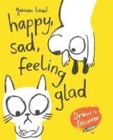 bokomslag Happy, Sad, Feeling Glad: Draw & Discover