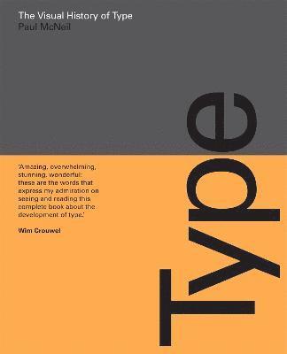 Paul McNeil - Visual History of Type, Inbunden