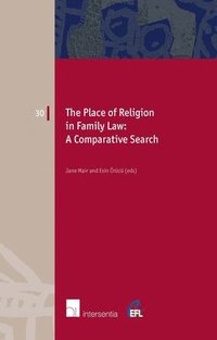 bokomslag The Place of Religion in Family Law: A Comparative Search