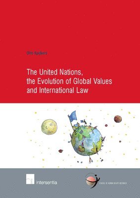 bokomslag United Nations, the Evolution of Global Values and International Law