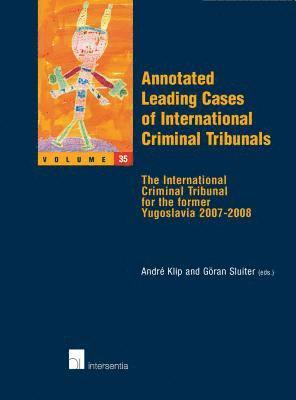 bokomslag Annotated Leading Cases of International Criminal Tribunals