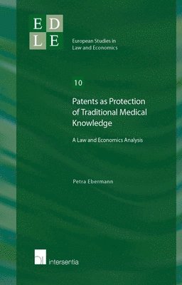 Petra Ebermann - Patents as Protection of Traditional Medical Knowledge?, Häftad
