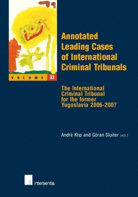 bokomslag Annotated Leading Cases of International Criminal Tribunals