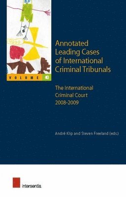 TBD, Andre Klip, Steven Freeland, Anzinga Low - Annotated Leading Cases of International Criminal Tribunals, Häftad