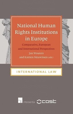 TBD, Jan Wouters, Katrien Meuwissen - National Human Rights Institutions in Europe, Inbunden
