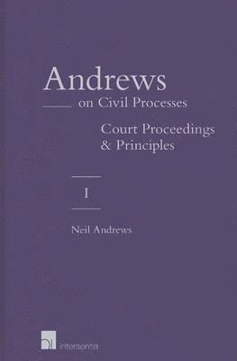 bokomslag Andrews on Civil Processes (vol.1&2) : Vol. 1: Court Proceedings / vol. 2: Arbitration and Mediation