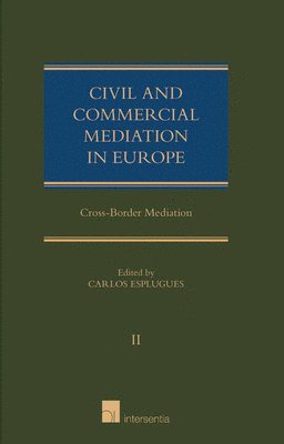 bokomslag Civil and Commercial Mediation in Europe