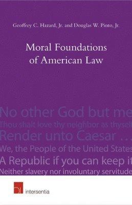 bokomslag Moral Foundations of American Law