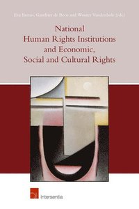 bokomslag National Human Rights Institutions and Economic, Social and Cultural Rights