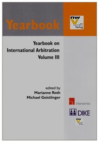 bokomslag Yearbook on International Arbitration: Volume III